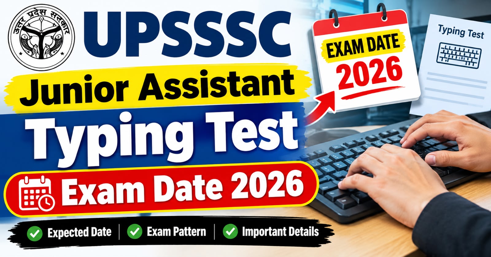 UPSSSC Junior Assistant Typing Test Exam Date 2026