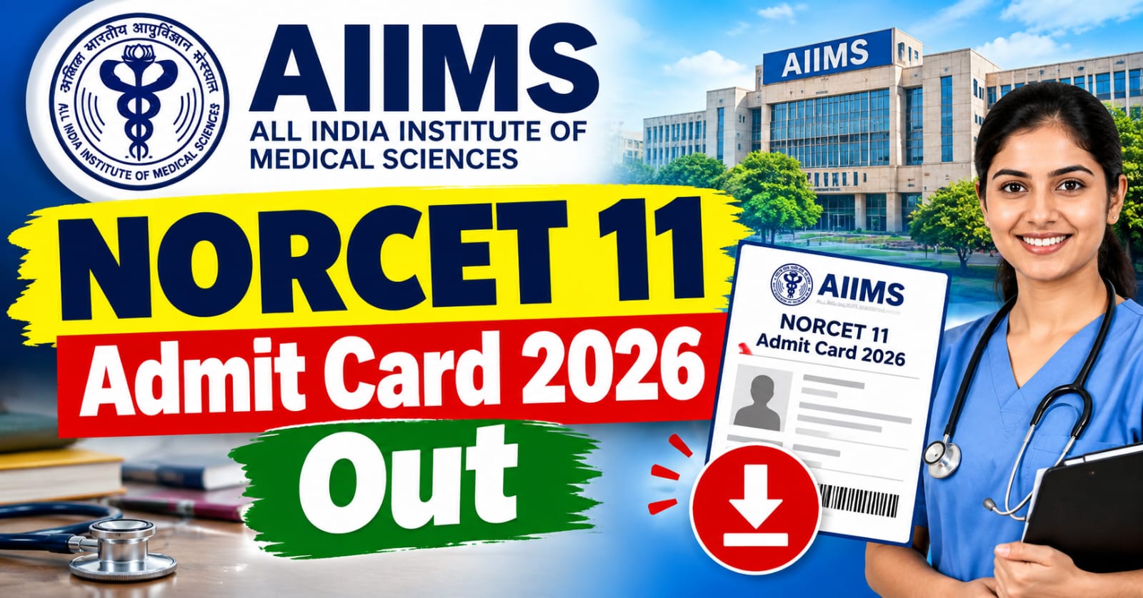 AIIMS NORCET 11 Admit Card 2026